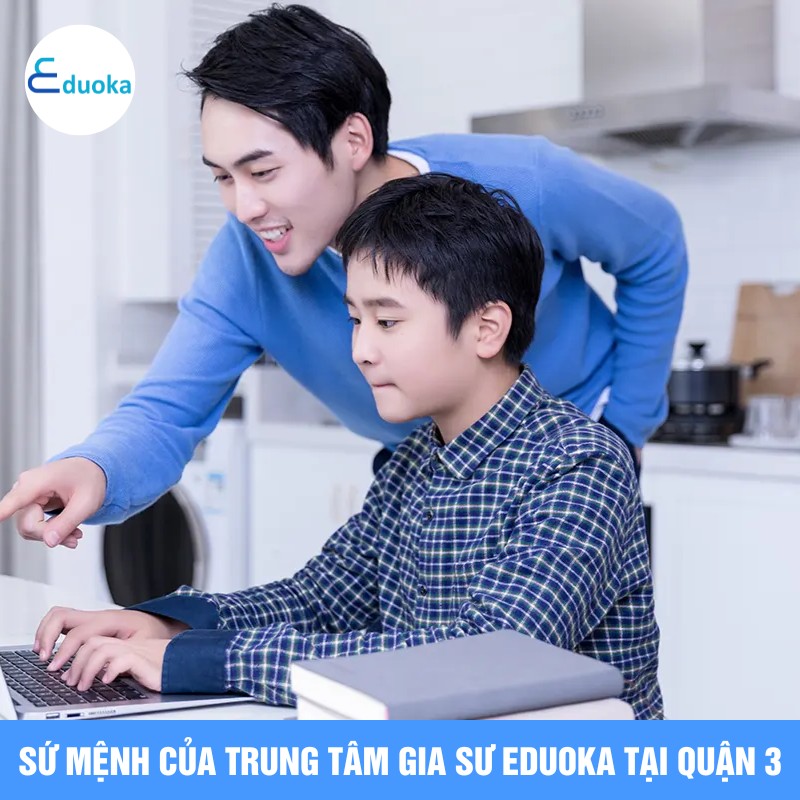 Sứ mệnh của trung tâm Gia Sư eduoka tại quận 12