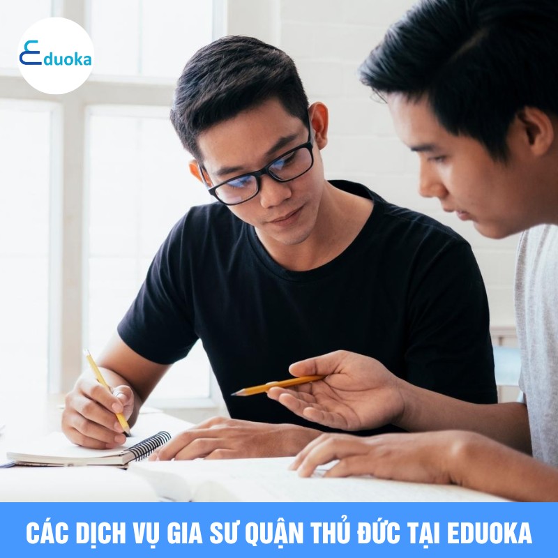 Các Dịch Vụ Gia Sư quận thủ đức Tại eduoka