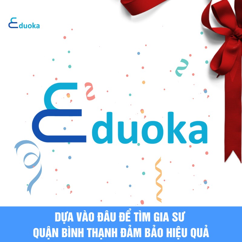 Dựa vào đâu để tìm gia sư quận bình thạnh đảm bảo hiệu quả