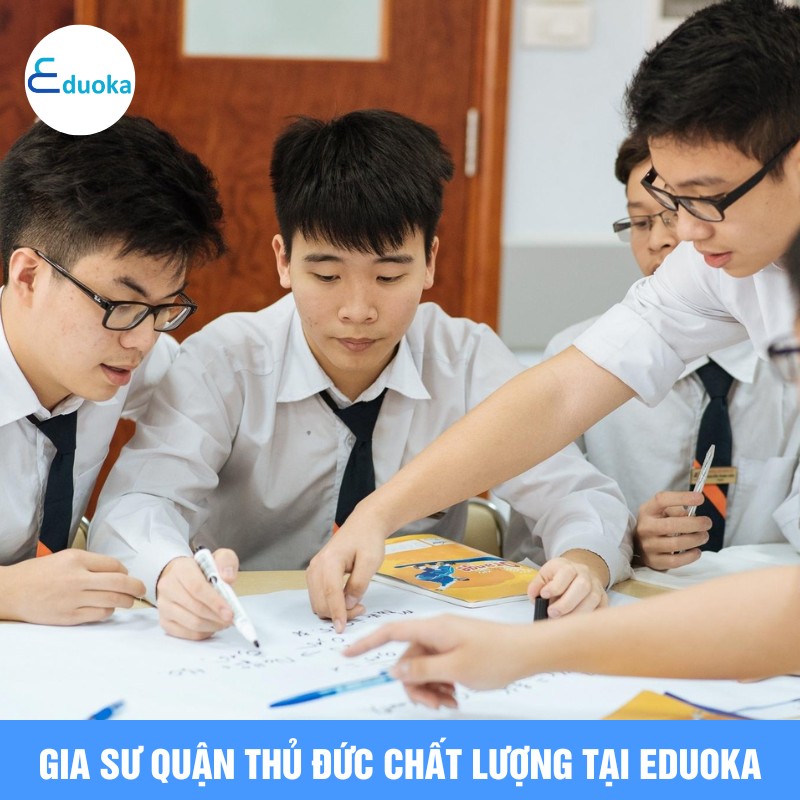 Gia Sư quận thủ đức Chất Lượng Tại eduoka