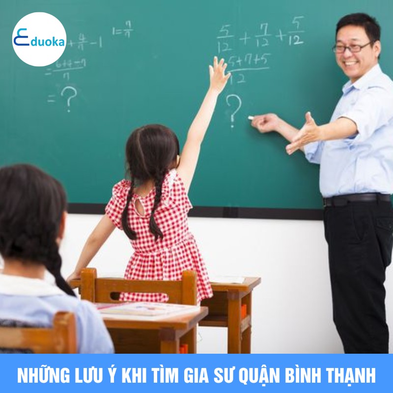 Những Lưu Ý Khi Tìm Gia Sư quận bình thạnh