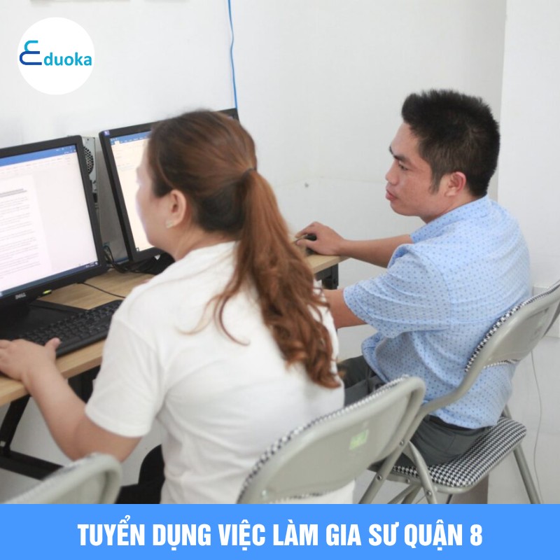 Tuyển Dụng Việc Làm Gia Sư quận 8