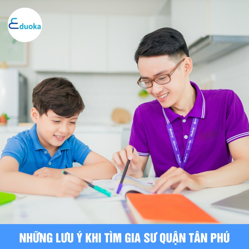 Những Lưu Ý Khi Tìm Gia Sư quận tân phú