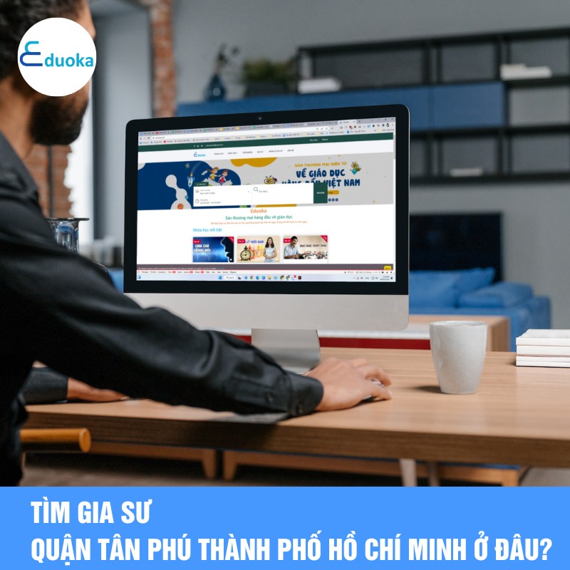 Tìm gia sư quận tân phú thành phố Hồ Chí Minh ở đâu?