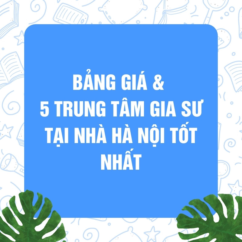 Bảng giá gia sư hà nội