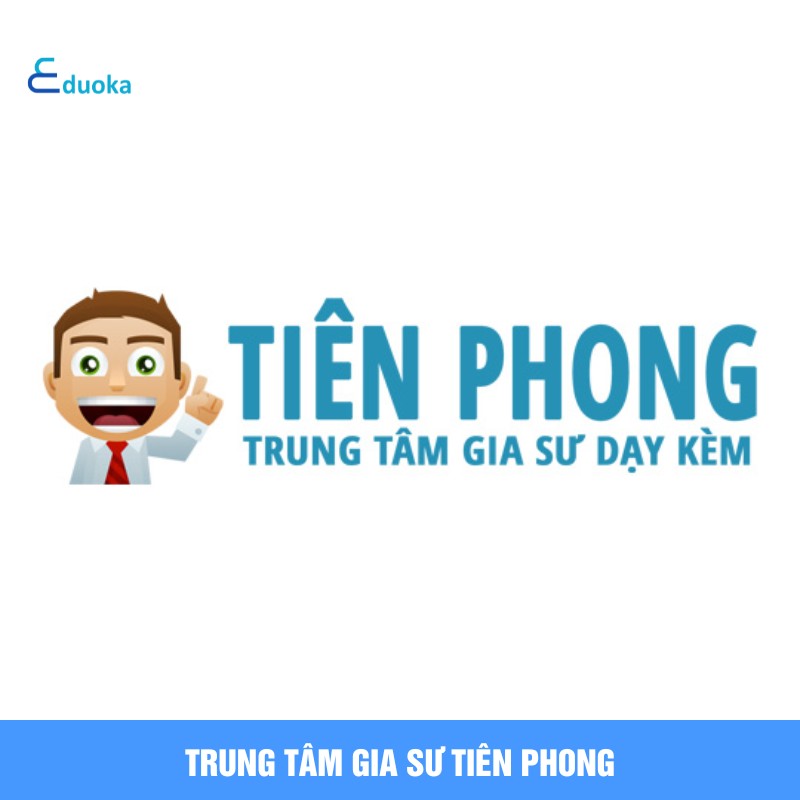Trung tâm gia sư Tiên Phong