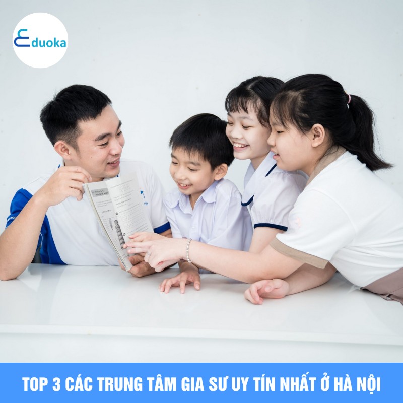 Top 3 các Trung Tâm Gia Sư uy tín nhất ở Hà Nội
