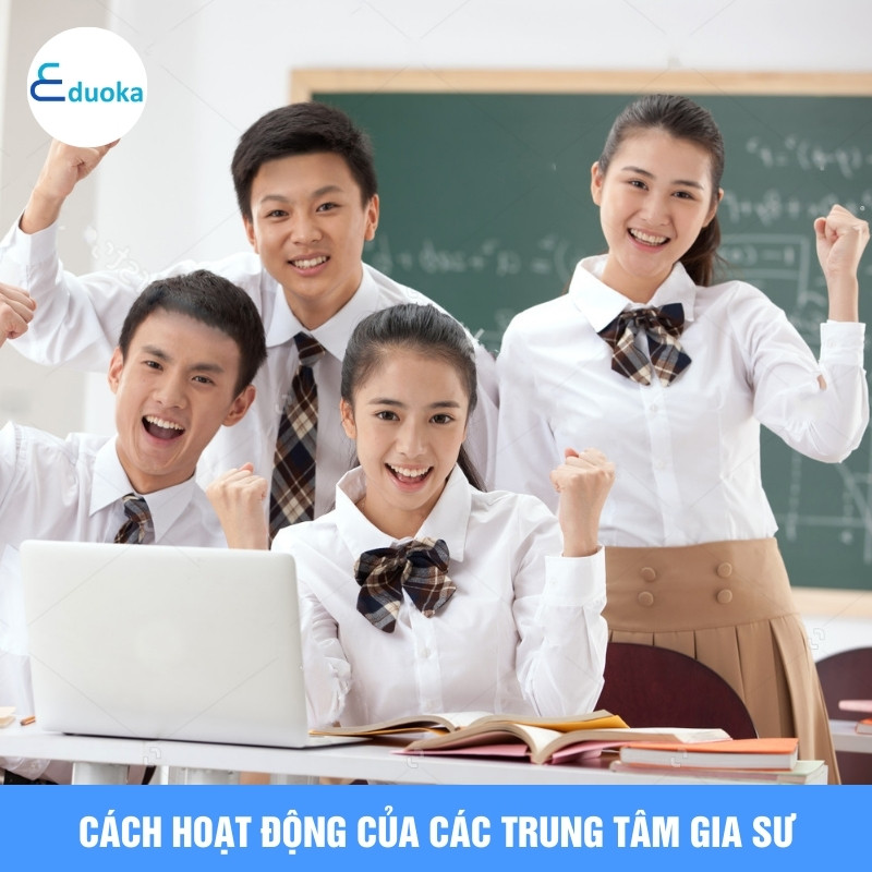 Cách hoạt động của các trung tâm gia sư