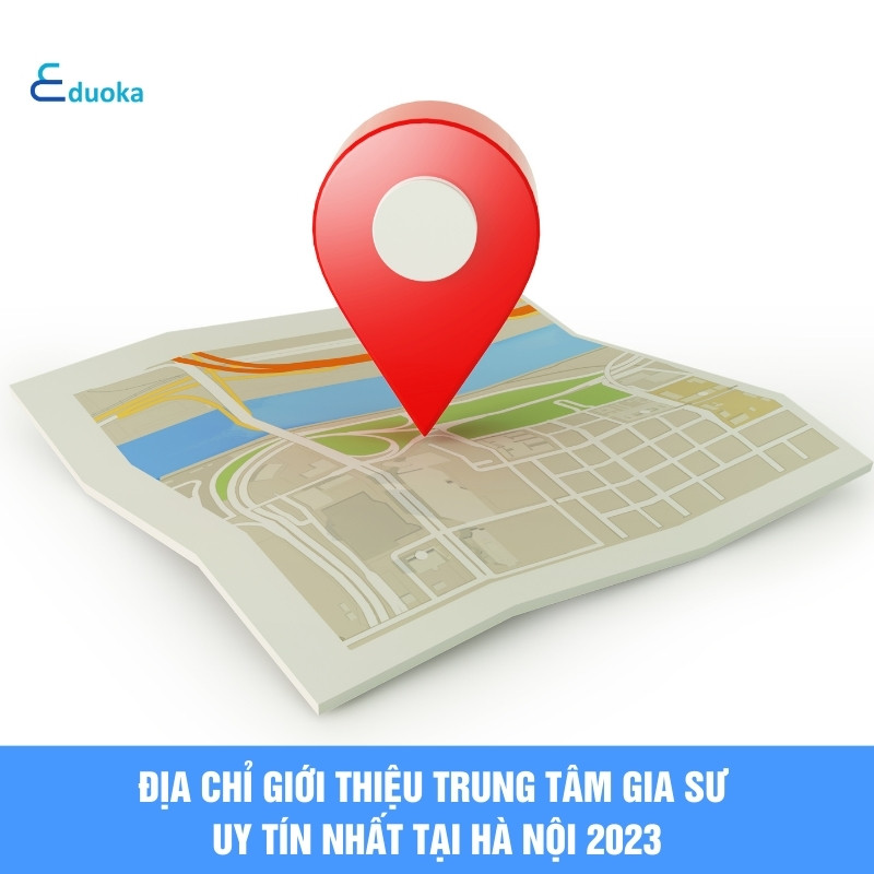 08 địa chỉ giới thiệu trung tâm gia sư uy tín nhất tại Hà Nội 2023
