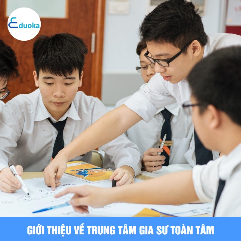 Giới thiệu về Trung tâm Gia sư Toàn Tâm